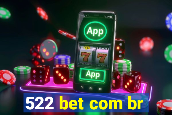 522 bet com br